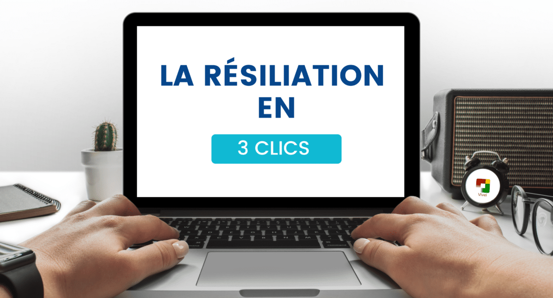 La résiliation en 3 clics des contrats d’assurance en ligne entre en vigueur